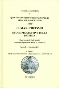 Title: New Perspectives in Manichaean Studies, Author: Alois van Tongerloo