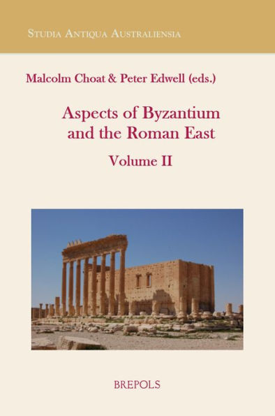 Aspects of the Roman East. Volume II: Papers in Honour of Professor Sir Fergus Millar FBA