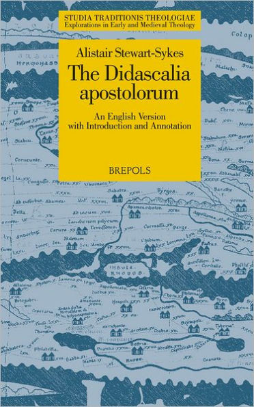 The Didascalia apostolorum: An English version with introduction and annotation