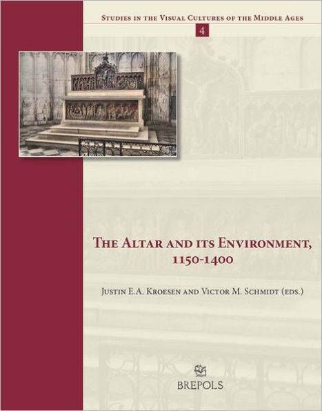 The Altar and its Environment, 1150-1400