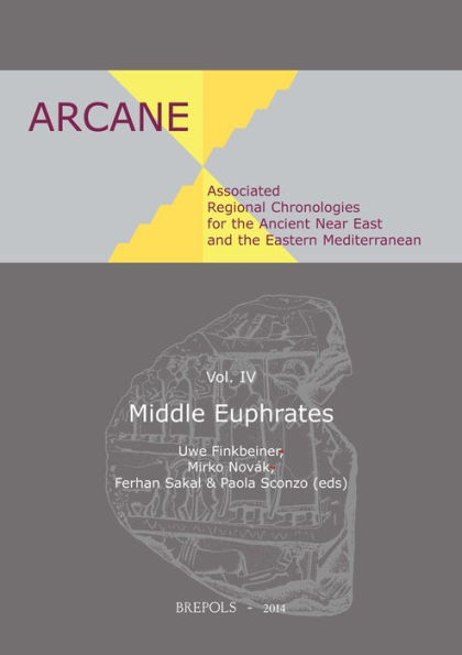 Associated Regional Chronologies for the Ancient Near East and the Eastern Mediterranean: Middle Euphrates