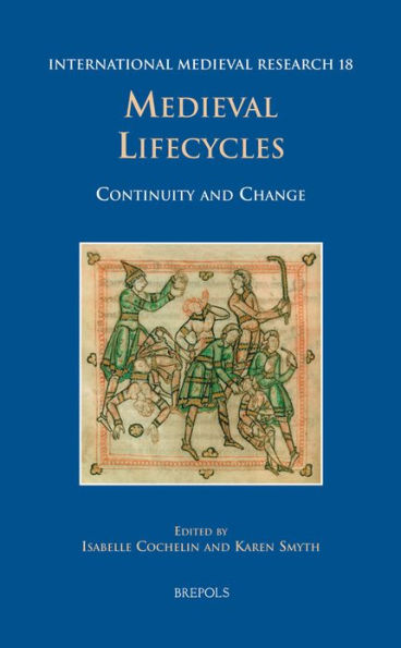 Medieval Life Cycles: Continuity and Change