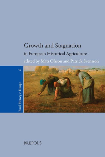 Growth and Stagnation in European Historical Agriculture