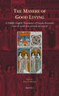 The Manere of Good Lyvyng: A Middle English Translation of Pseudo-Bernard's 'Liber de modo bene vivendi ad sororem'