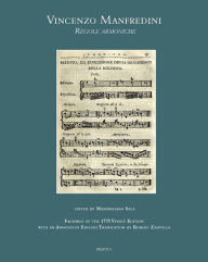 Title: Vincenzo Manfredini, Regole armoniche: Fac-simile of the 1775 Venice edition, with an annotated English translation by Robert Zappulla, Author: Massimiliano Sala