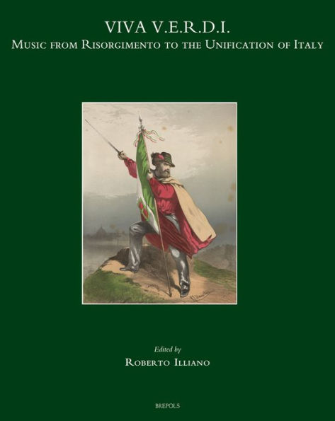 VIVA V.E.R.D.I.: Music from Risorgimento to the Unification of Italy