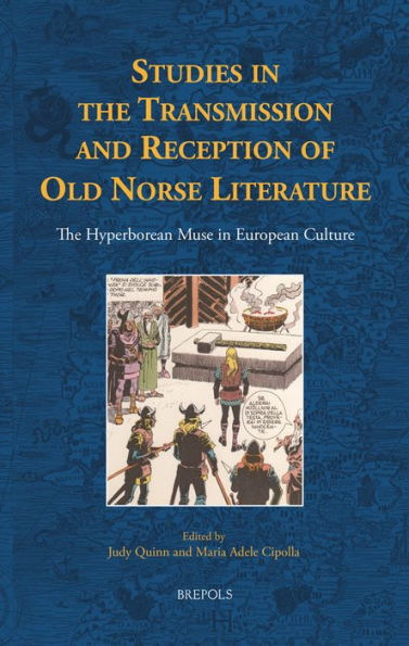 Studies in the Transmission and Reception of Old Norse Literature: The Hyperborean Muse in European Culture