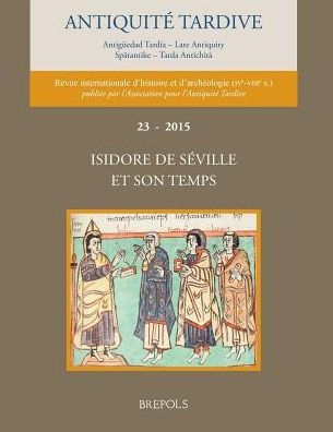 Isidore de Seville et son temps