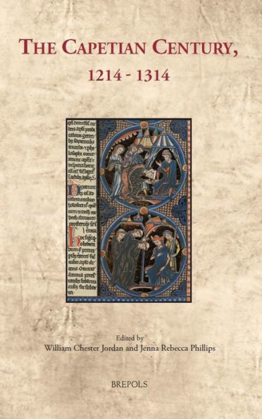 The Capetian Century, 1214 to 1314