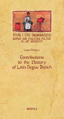 Contributions to the History of Latin Elegiac Distich
