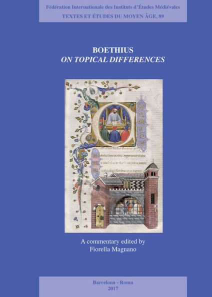 Boethius. On Topical Differences: A commentary edited by Fiorella Magnano