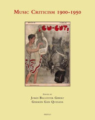 Title: Music Criticism 1900-1950, Author: Jordi Ballester