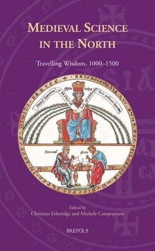 Medieval Science in the North: Travelling Wisdom, 1000-1500
