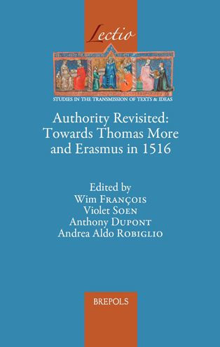 Authority Revisited: Towards Thomas More and Erasmus in 1516