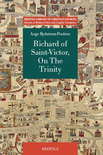 "Richard of Saint-Victor, On the Trinity"