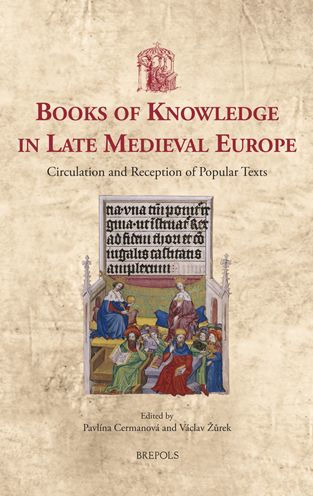 Books of Knowledge in Late Medieval Europe: Circulation and Reception of Popular Texts