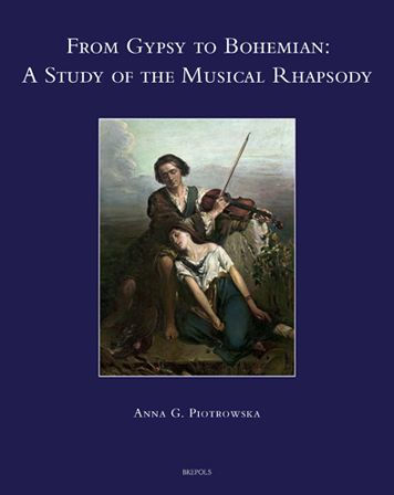 From Gypsy to Bohemian: A Study of the Musical Rhapsody