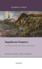 Supplicant Empires: Searching for the Iberian World in Global History