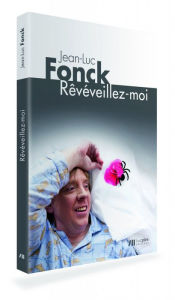 Title: Rêvéveillez-moi, Author: Jean-Luc Fonck