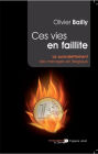 Ces vies en faillite: Le surendettement des ménages en Belgique