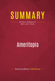 Title: Summary of Ameritopia: The Unmaking of America - MARK LEVIN, Author: Capitol Reader