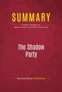 Summary: The Shadow Party: Review and Analysis of David Horowitz and Richard Poe's Book