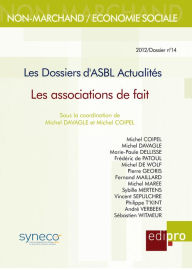 Title: Les associations de faits: Les Dossiers d'ASBL Actualités, Author: Collectif