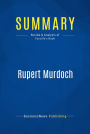 Summary: Rupert Murdoch: Review and Analysis of Tuccille's Book