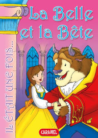 Title: La Belle et la Bête: Contes et Histoires pour enfants, Author: Il était une fois