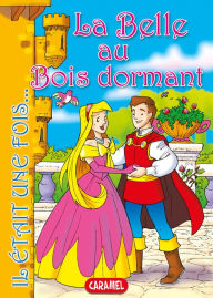 Title: La Belle au Bois dormant: Conte et Histoires pour enfants, Author: Jacob et Wilhelm Grimm