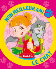 Title: Mon meilleur ami, le chat: Une histoire pour apprendre à lire, Author: Monica Pierrazzi Mitri