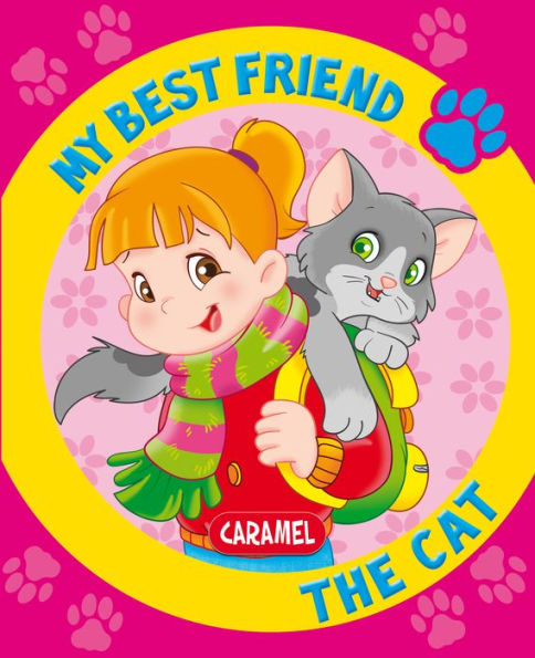 My Best Friend, the Cat: A Story for Beginning Readers