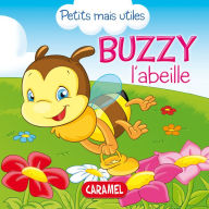 Title: Buzzy l'abeille: Les petits animaux expliqués aux enfants, Author: Veronica Podesta