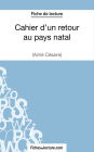 Cahier d'un retour au pays natal d'Aimé Césaire (Fiche de lecture): Analyse complète de l'oeuvre