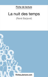 Title: La nuit des temps - René Barjavel (Fiche de lecture): Analyse complète de l'oeuvre, Author: Matthieu Durel