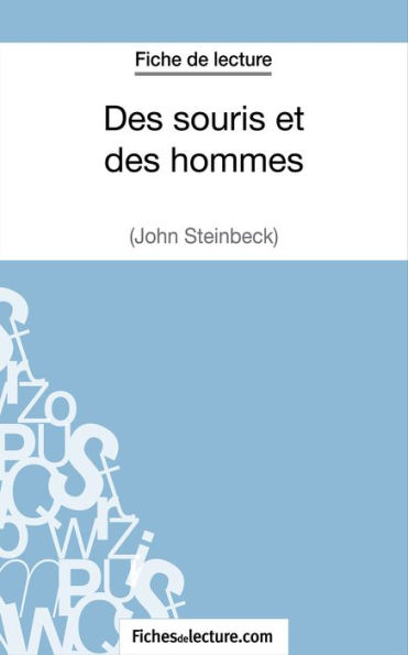 Des souris et des hommes de John Steinbeck (Fiche de lecture): Analyse complète de l'oeuvre