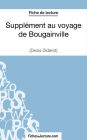 Supplément au voyage de Bougainville - Denis Diderot (Fiche de lecture): Analyse complète de l'oeuvre