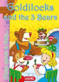 Title: Goldilocks and the 3 Bears: Tales and Stories for children, Author: Charles Perrault