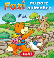 Title: Foxi au parc animalier: Des aventures pour enfants 8-10 ans, Author: Roger De Klerk