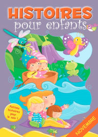 Title: 30 histoires à lire avant de dormir en novembre: Petites histoires pour le soir, Author: Claire Bertholet