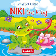 Title: Niki the Frog: Small Animals Explained to Children, Author: Veronica Podesta