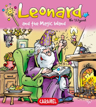 Title: Leonard and the Magic Wand: A Magical Story for Children, Author: Jans Ivens