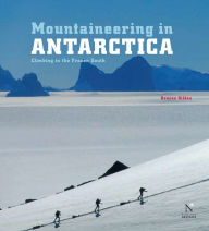 Title: Antarctic Peninsula - Mountaineering in Antarctica: Travel Guide, Author: Damien Gildea