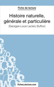 Title: Histoire naturelle, générale et particulière: Analyse complète de l'oeuvre, Author: Laurence Binon
