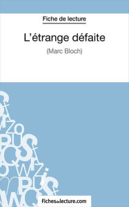 Title: L'étrange défaite: Analyse complète de l'oeuvre, Author: Gregory Jaucot