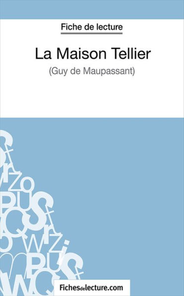 La maison Tellier: Analyse complète de l'oeuvre