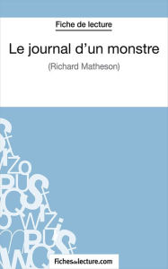 Title: Le journal d'un monstre: Analyse complète de l'oeuvre, Author: Vanessa Grosjean