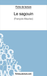 Title: Le sagouin: Analyse complète de l'oeuvre, Author: Hubert Viteux