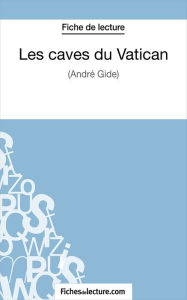 Title: Les caves du Vatican: Analyse complète de l'oeuvre, Author: Hubert Viteux