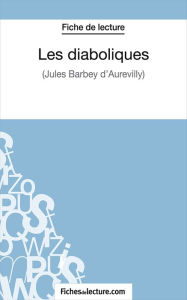 Title: Les diaboliques: Analyse complète de l'oeuvre, Author: Laurence Binon
